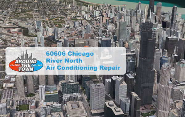 60606-Chicago-River-North-Air-Conditioning-Repair